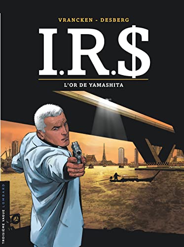 I.R.S T13 - L'OR DE YAMASHITA