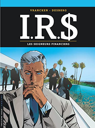 I.R.S T19 - LES SEIGNEURS FINANCIERS