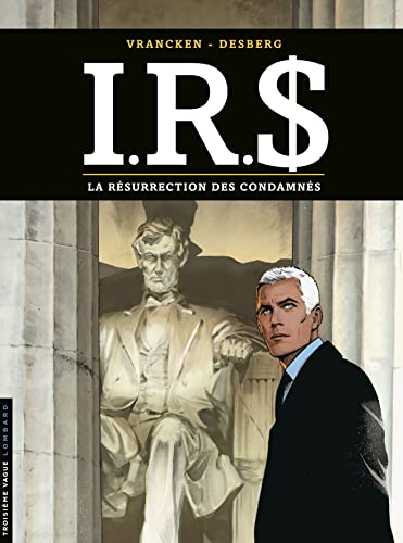 I.R.S T22 - LA RÉSURRECTION DES CONDAMNÉS