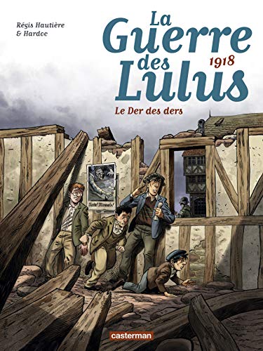 LA GUERRE DES LULUS T5 1918